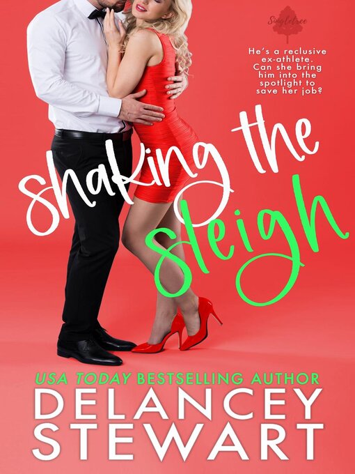 Title details for Shaking the Sleigh by Delancey Stewart - Available